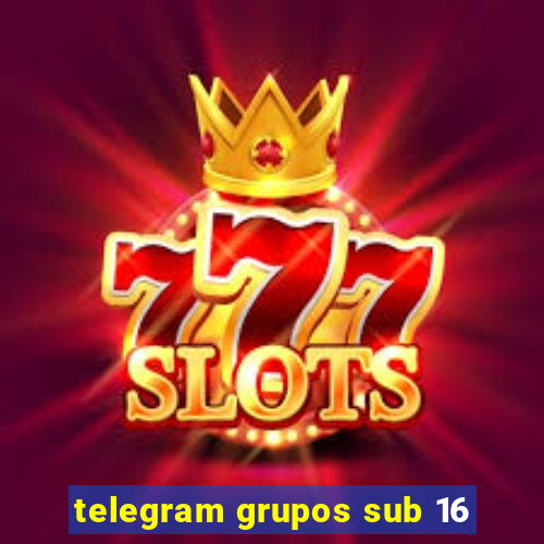 telegram grupos sub 16